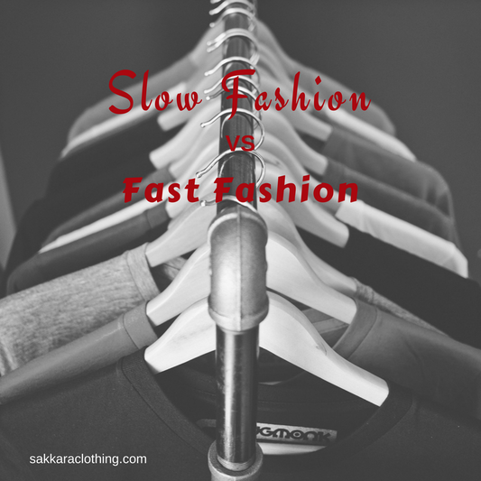 Slow Fashion vs Fast Fashion